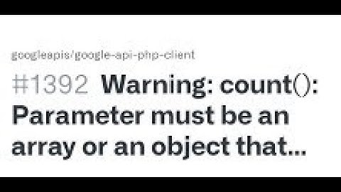 Warning: count(): Parameter must be an array or an object that implements Countable on line 67