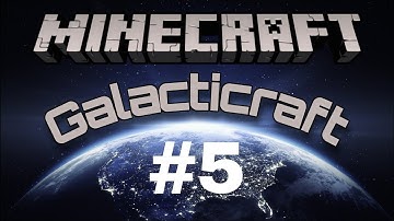 Galacticraft - Episode 5 - Oil & Oxygen w/SplitStar16011
