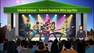 Sekolah Selamat - Sekolah Sejahtera | #KitaJagaKita