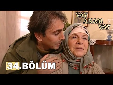 Vay Anam Vay 34. Bölüm - FULL BÖLÜM