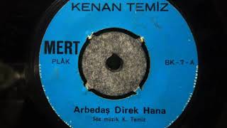 Kenan Temiz Arbedaş Direk Hana