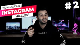 Hiç Bilmediğiniz Instagram Hileleri #2