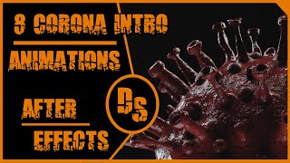 8 Corona Intro | Animations | Opener | After Effetcs