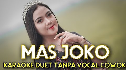 Mas Joko Karaoke Duet Tanpa Vocal Cowok || Nurhana Feat Boy Suro || Cover Sasa Meylawaty