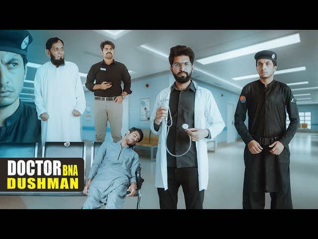 Dushman e Jaan | Doctor vs Gareeb baap | Bwp Production class=