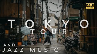 TOKYO 4K TOUR AND JAZZ MUSIC | 作業用bgm | TOKYO JAZZ | 4K JAZZ | ジャズ | VIRTUAL TOUR