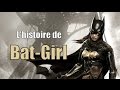 Lhistoire de batman  bat girl