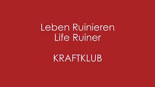 Watch Kraftklub Leben Ruinieren video