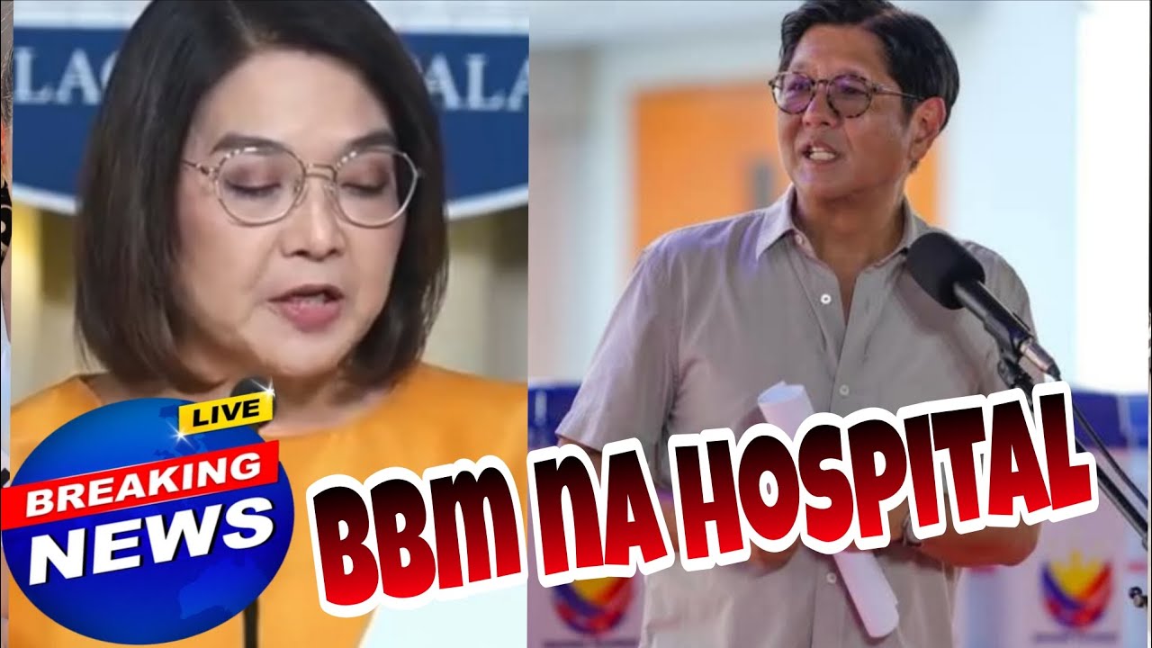BREAKING NEWS! PRESIDENT BONG BONG MARCOS NA HOSPITAL NGAYON