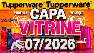 VITRINE 07/2026 TUPPERWARE (CAPA)