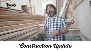 THE CHURCH STUDIO | Technical Construction Update, July 2021