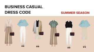 The Business Casual Summer Wardrobe.
