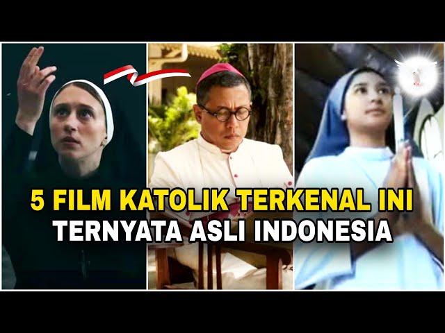 5 Film Katolik terkenal asli Indonesia‼️No 1 pertama dalam sejarah, setara internasional.. class=