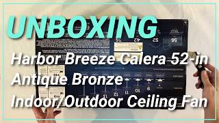 Harbor Breeze Calera 52-in Antique Bronze Indoor/Outdoor Ceiling Fan Unboxing and Installation