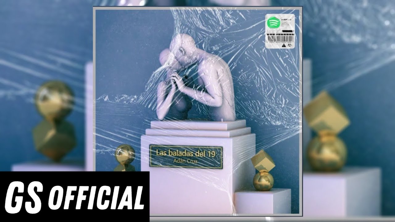 Las baladas del 19 - Adán Cruz (Full Álbum)