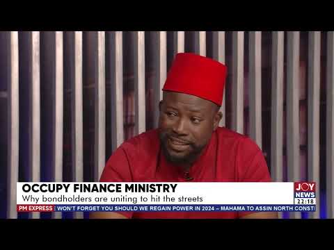 PM Express with Evans || Occupy Finance Ministry: Why bondholders are uniting to hit the streets