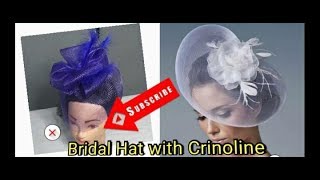 DIY Bridal Hat with Crinoline | Fascinator making for Beginners
