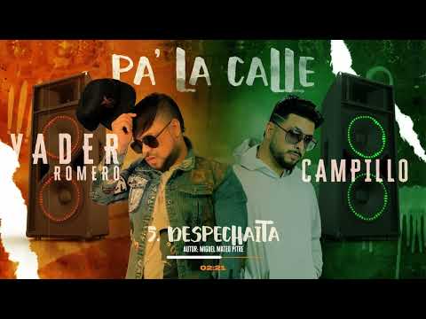 Despechaita - Yader Romero & Campillo (Audio)