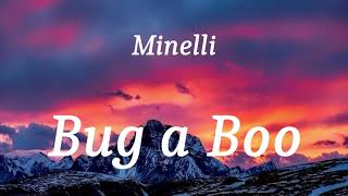 Minelli - Bug a Boo (lyrics)