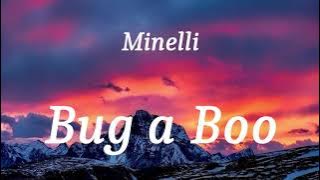 Minelli - Bug a Boo (lyrics)