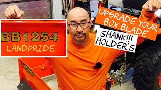 Modify your Land Pride BB1254 Box Blade Ripper Shank from Spring Clips to Pins!!!!