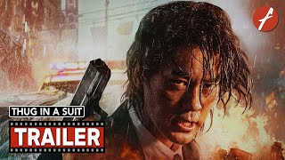 Thug in a Suit / Desperado (2024) 西装暴徒 - Movie Trailer - Far East Films