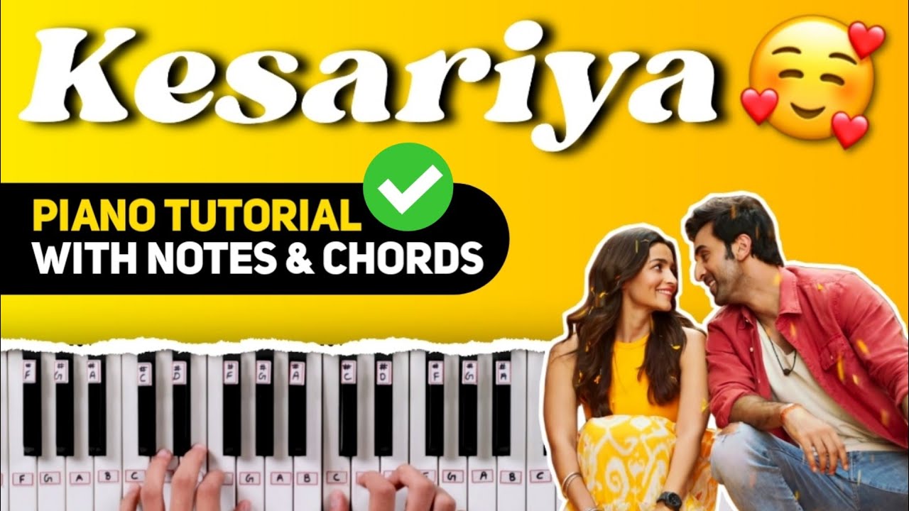 Kesariya tera Easy piano tutorial Step by step with notes & chords