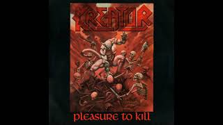 Kreator - Pleasure To Kill