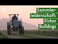 Freiheit auf dem Traktor: Der Eicher-Freund Peter Sedlmeier | Unser Land | BR Fernsehen