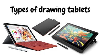 Different types of drawing tablets
