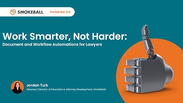 Work Smarter, Not Harder: Document and Workflow Automations for Lawyers
