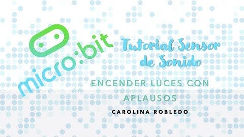 Tutorial MicroBit - Sensor de Sonido