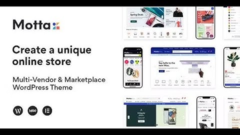 Installing Motta  - Multi-Vendor and Marketplace WordPress Theme | A Step-by-Step Guide