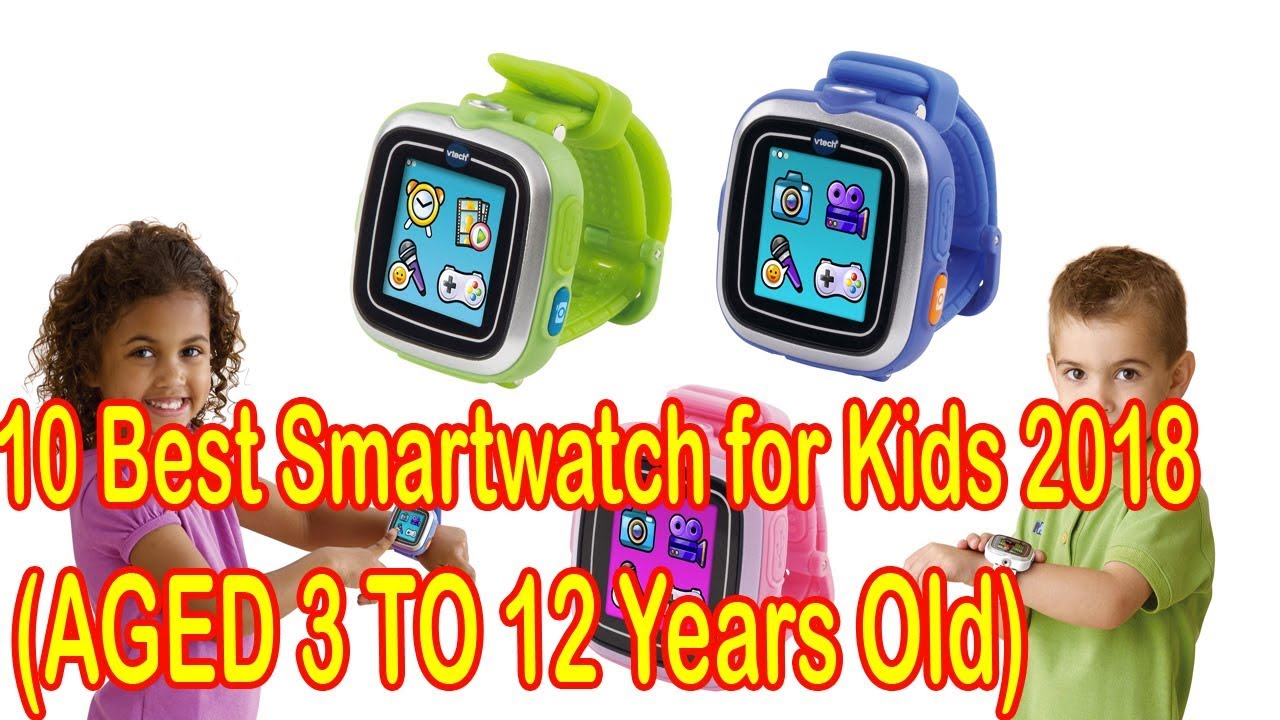 kids 2018 best smartwatch