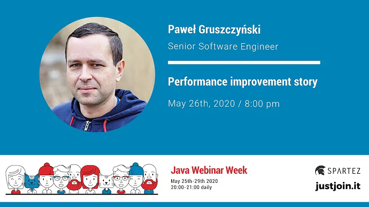 Pawe Gruszczyski: Performance improvement story | ...