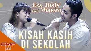 Esa Risty feat Wandra - Kisah Kasih Di Sekolah