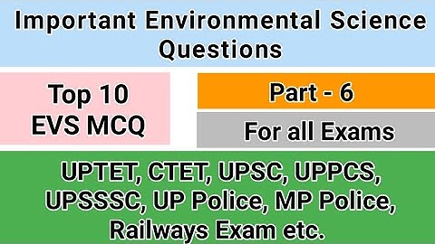 Some Important Environmental Science Questions | EVS MCQ | Top 10 Evs Questions