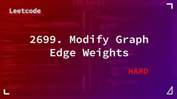 2699. Modify Graph Edge Weights | Hard | Leetcode 2699
