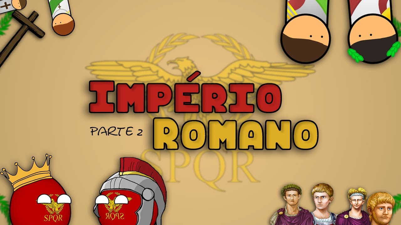 Império Romano ‹ Parte 2 ›