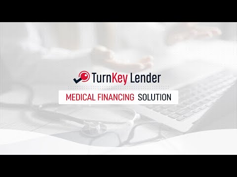 Medical Financing Software by TurnKey Lender