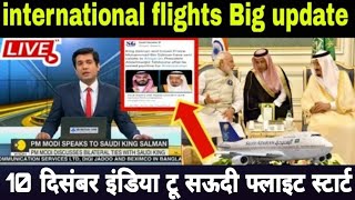 #International Flight#Saudi To India,India To Saudi Arabia Normal Regular Flight start Air India