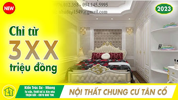 TUYỆT ĐẸP | Mẫu thiết kế NỘI THẤT chung cư TÂN CỔ ĐIỂN đẹp, thi công chung cư tân cổ điển đẹp 2023