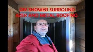 COST SAVING and UNIQUE...DIY Shower Surround in Tiny Log Cabin...Part 29