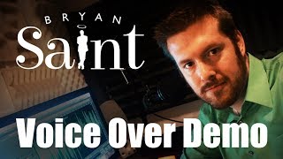 Check out where you’ve heard his voice!! Bryan Saint Voice Over Demo