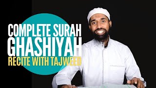 Surah Ghashiyah 88 | Learn to Recite with Tajweed Rules سورۃ الغاشية | Wisam Sharieff