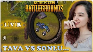 Livik ... Tava Vs Sonlu Pubg Mobile