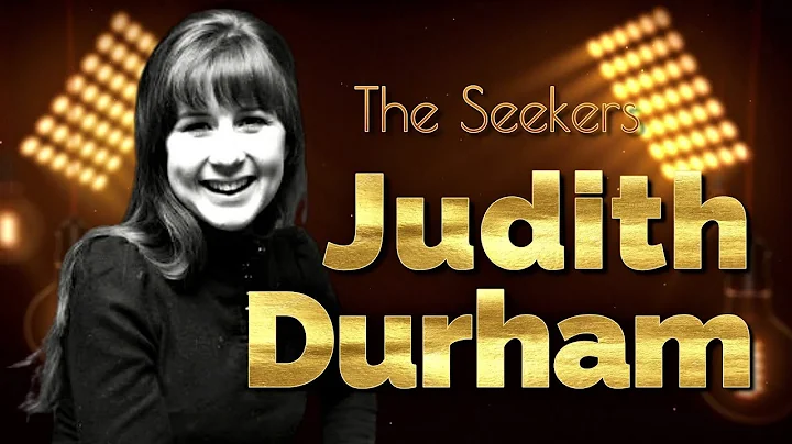 Judith Durham Tribute: The Seekers Greatest Hits |...