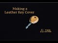 Leather Key Cover - How to Wrap a key with leather [Taza Leather]