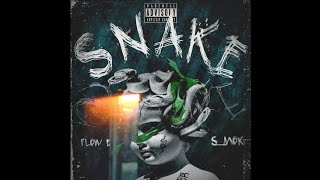 FLOW E - SNAKE FEAT @S_MOK-YFN4L ( PROD BY : Prodbyxrbeat )