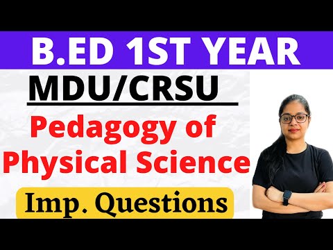 MDU /CRSU B.ED 1st Year | Bed. Pedagogy of Physical Science | CDP By Rupali Jain